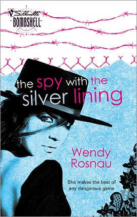 Title details for The Spy With The Silver Lining by Wendy Rosnau - Available